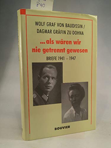 9783416029872: --als wren wir nie getrennt gewesen: Briefe 1941- 1947