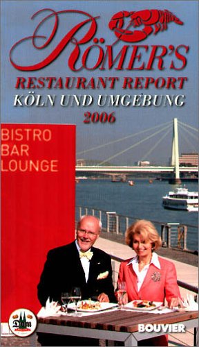 Beispielbild fr Rmer s Restaurant Report Kln und Umgebung 2006 zum Verkauf von medimops