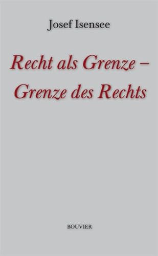 Stock image for Recht als Grenze - Grenze des Rechts for sale by medimops