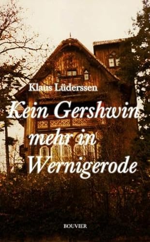 9783416032810: Kein Gershwin mehr in Wernigerode