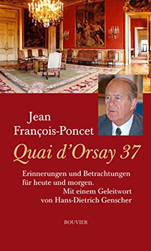 9783416032926: Francois-Poncet, J: Quai d'Orsay 37