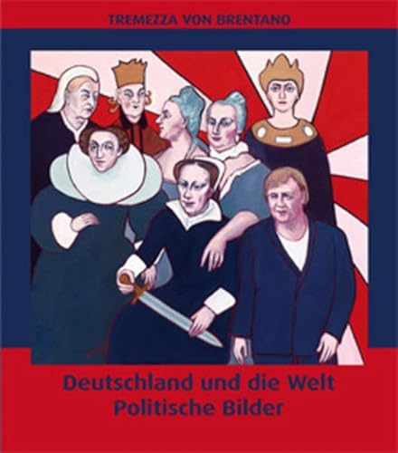 9783416032957: Brentano, T: Deutschland und die Welt