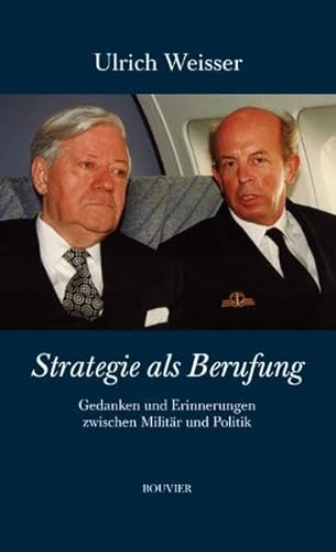 9783416033251: Strategie als Berufung: Gedanken und Erinnerungen zwischen Militr und Politik