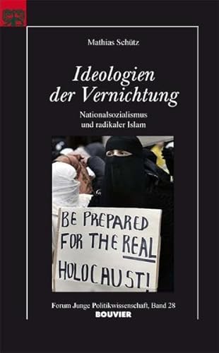 Beispielbild fr Ideologien der Vernichtung: Nationalsozialismus und radikaler Islam zum Verkauf von medimops