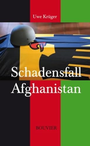 9783416033756: Schadensfall Afghanistan: Ein Krieg und seine Folgen