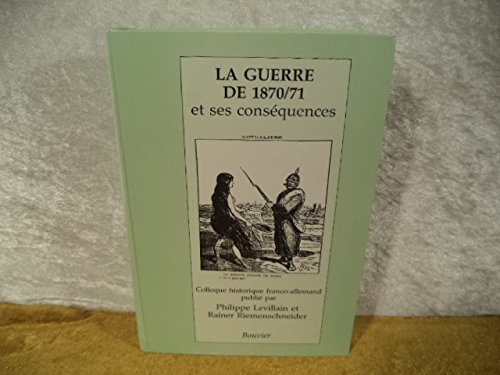 Imagen de archivo de La guerre de 1870/71 et ses consequences a la venta por medimops