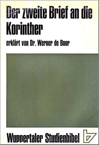 9783417003772: Der zweite Brief an die Korinther. Wuppertaler Studienbibel. - Werner de Boor