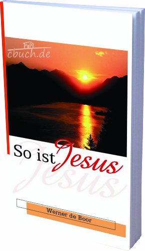 Beispielbild fr So ist Jesus. zum Verkauf von medimops