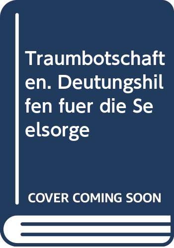 9783417110302: Traumbotschaften. Deutungshilfen fr die Seelsorge