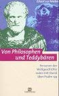 Stock image for Von Philosophen und Teddybren. Personen der Weltgeschichte reden mit David ber Psalm 139 for sale by Kultgut
