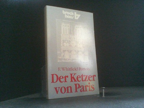 9783417201338: Der Ketzer von Paris - Barton, Florence W