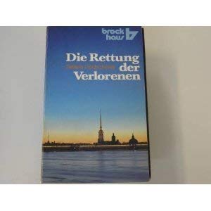 Stock image for Die Rettung der Verlorenen. Bekenntnisse. TB for sale by Deichkieker Bcherkiste