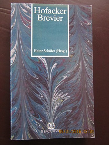 Stock image for Hofacker - Brevier. Eine Botschaft fr unsere Zeit. for sale by medimops