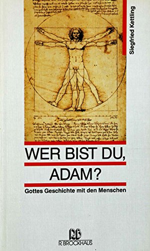 Stock image for Wer bist du, Adam? Gottes Geschichte mit den Menschen. for sale by Steamhead Records & Books