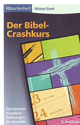 Beispielbild fr Der Bibel-Crashkurs. zum Verkauf von AwesomeBooks