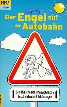Stock image for Der Engel auf der Autobahn for sale by medimops