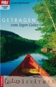 Getragen vom Segen Gottes (9783417206395) by MacDonald, Gordon