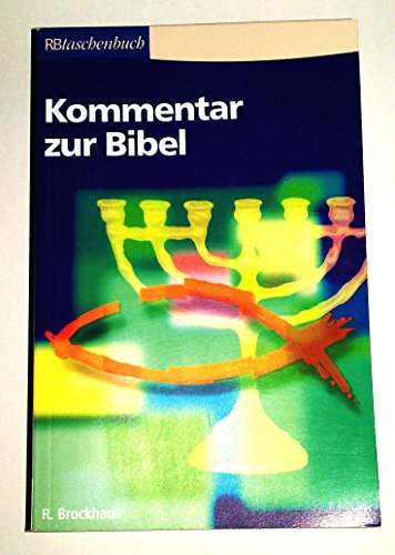 Kommentar zur Bibel. AT und NT in einem Band. (9783417207279) by Guthrie, Donald; Motyer, J. Alec