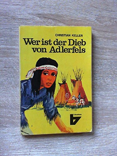 Beispielbild fr Wer ist der Dieb von Adlerfels zum Verkauf von Der Bcher-Br