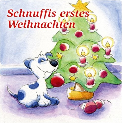 Stock image for Schnuffis erstes Weihnachten for sale by medimops