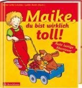 9783417235869: Maike, du bist wirklich toll!: Acht lustige Abenteuer - Lffel-Schrder, Brbel