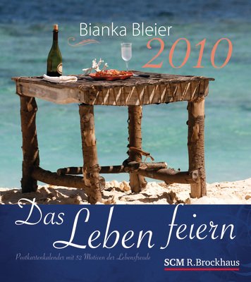 Imagen de archivo de Das Leben feiern 2010 - Postkartenkalender a la venta por medimops