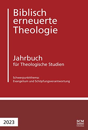 Imagen de archivo de Evangelium und Schpfungsverantwortung: Jahrbuch fr Theologische Studien 2023 a la venta por Revaluation Books