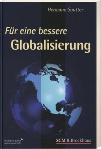 9783417242072: Fr eine bessere Globalisierung