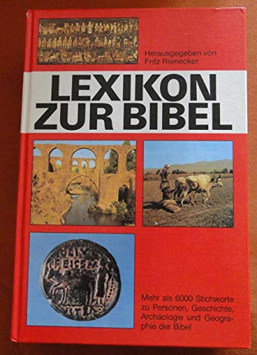 Lexikon zur Bibel. hrsg. von Fritz Rienecker