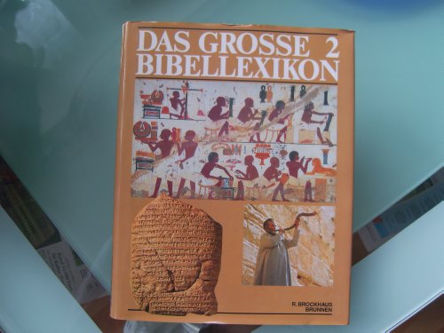 9783417246124: Das grosse Bibellexikon: Das groŸe Bibellexikon, in 3 Bdn., Bd.2, Haar - Otniel
