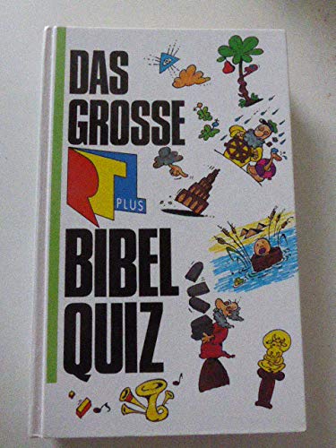 Beispielbild fr Das grosse RTL-plus Bibelquiz zum Verkauf von Versandantiquariat Felix Mcke