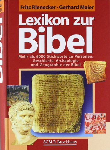 9783417246780: Lexikon zur Bibel: Mehr als 6000 Stichworte zu Personen, Geschichte, Archologie und Geographie der Bibel