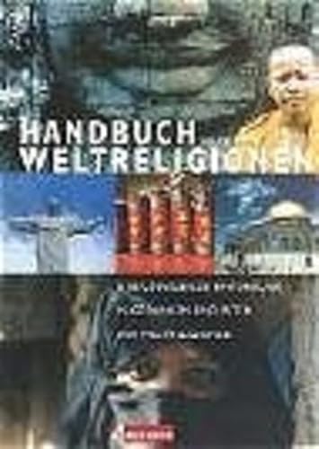 Stock image for Handbuch Weltreligionen. for sale by Orbiting Books