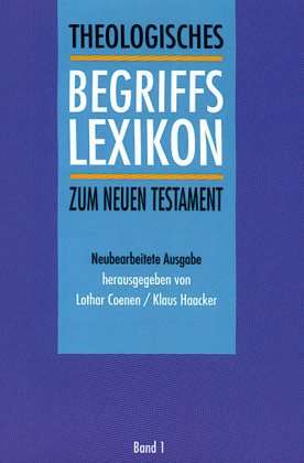 Stock image for Theologisches Begriffslexikon zum Neuen Testament, 2 Bde., Band 1: A - H for sale by medimops