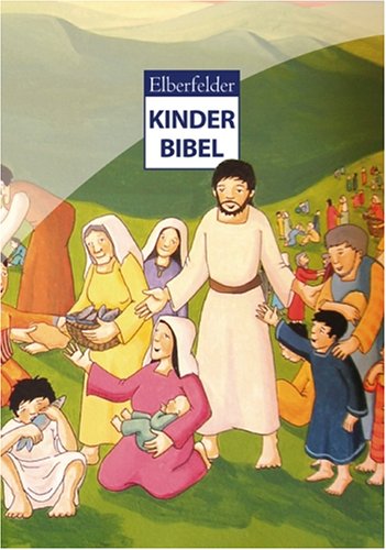 Beispielbild fr Elberfelder Kinderbibel zum Verkauf von medimops