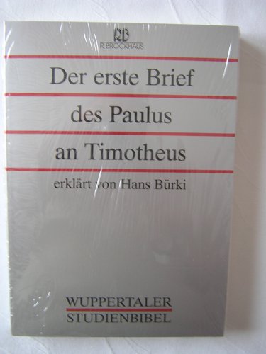 Beispielbild für Wuppertaler Studienbibel, NT, Sonderausgabe, Bd.14, Der erste Brief des Paulus an Timotheus zum Verkauf von medimops