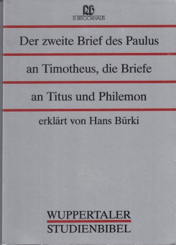 Beispielbild für Wuppertaler Studienbibel, NT, Sonderausgabe, Bd.15, Der zweite Brief des Paulus an Timotheus und der an Philemon zum Verkauf von medimops