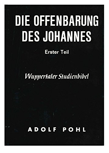 Stock image for Wuppertaler Studienbibel, NT, Sonderausgabe, Bd.20, Die Offenbarung des Johannes: TEIL 1 for sale by medimops