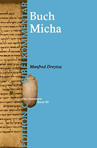 Das Buch Micha - Manfred Dreytza