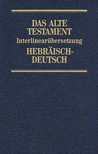 Beispielbild fr Interlinearbersetzung Altes Testament, hebrisch-deutsch, Band 3 zum Verkauf von Blackwell's