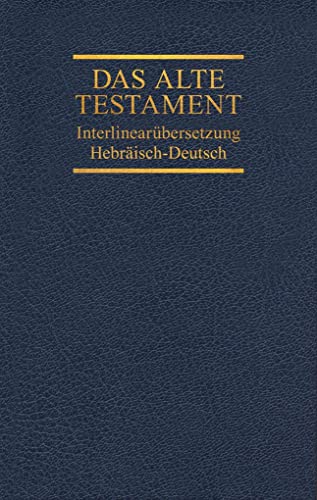 Stock image for Interlinearbersetzung Altes Testament, hebrisch-deutsch, Band 3 for sale by Blackwell's