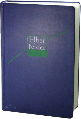 9783417257489: Elberfelder Bibel/mit Schreibrand ital. Kunstld. dunkelbl.