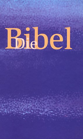 Bibelausgaben, Die Bibel (revid. Elberfelder Bibel), Taschen-Sonderausg. blau (25872) - Unknown Author