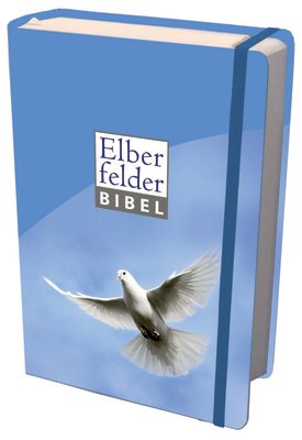 Elberfelder Bibel -Taschenausgabe mit Gummiband, Motiv Taube - Bibelübersetzung