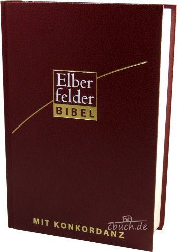 Elberfelder Bibel - Standardausgabe, Kunstleder, rot mit Handkonkordanz: Revision 2006 [Imitation Leather] Gott