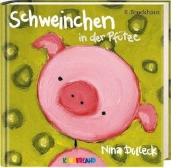 Beispielbild fr Schweinchen in der Pftze zum Verkauf von medimops