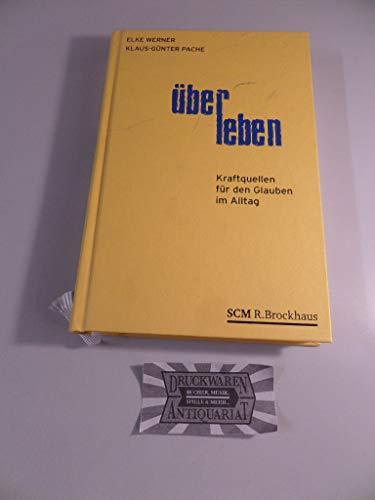 Beispielbild fr berLeben: Kraftquellen fr den Glauben im Alltag zum Verkauf von medimops