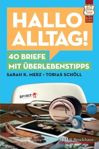 Beispielbild fr Hallo Alltag!: 40 Briefe mit berlebenstipps zum Verkauf von medimops