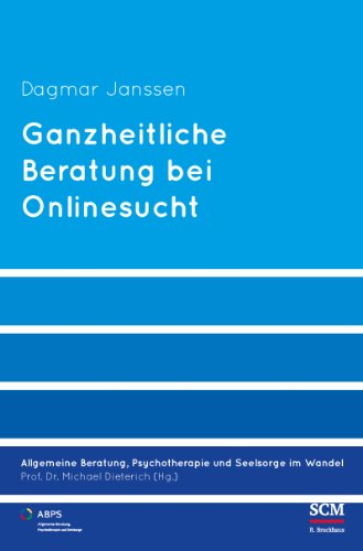 9783417265866: Ganzheitliche Beratung bei Onlinesucht