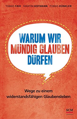 Stock image for Warum wir mndig glauben drfen -Language: german for sale by GreatBookPrices